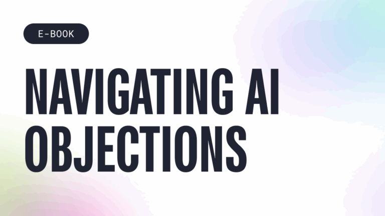 How to Answer Client Questions About AI: Navigating Common Objections